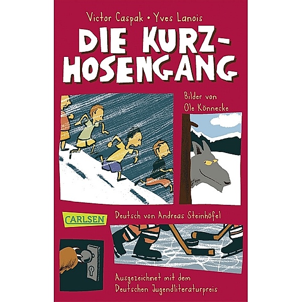 Die Kurzhosengang Band 1: Die Kurzhosengang, Victor Caspak, Yves Lanois, Zoran Drvenkar