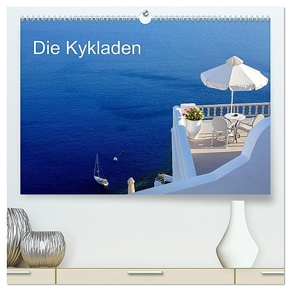 Die Kykladen (hochwertiger Premium Wandkalender 2024 DIN A2 quer), Kunstdruck in Hochglanz, Joana Kruse