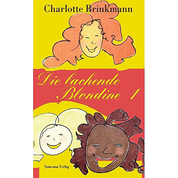 Die lachende Blondine 1, Charlotte Brinkmann