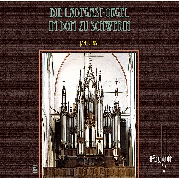 Die Ladegast Orgel Im Dom Zu Schwerin, Jan Ernst