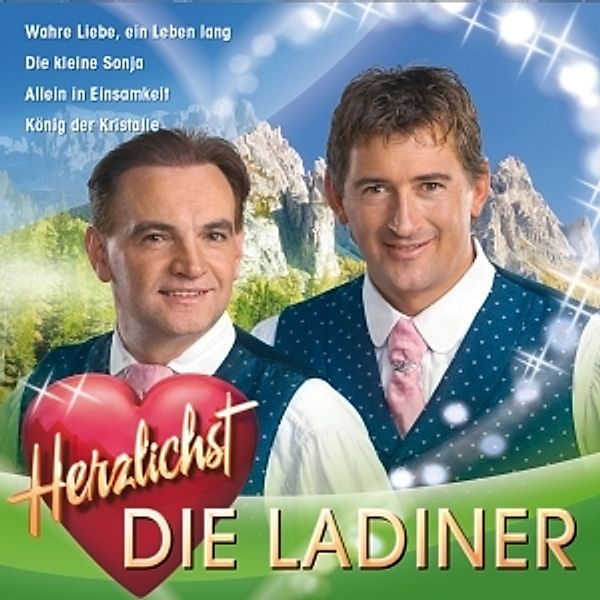 Die Ladiner - Herzlichst CD, Die Ladiner