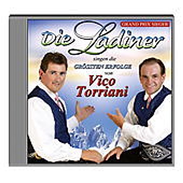 Die Ladiner singen die grössten Erfolge von Vico Torriani, Die Ladiner