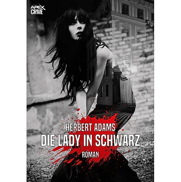 DIE LADY IN SCHWARZ, Herbert Adams