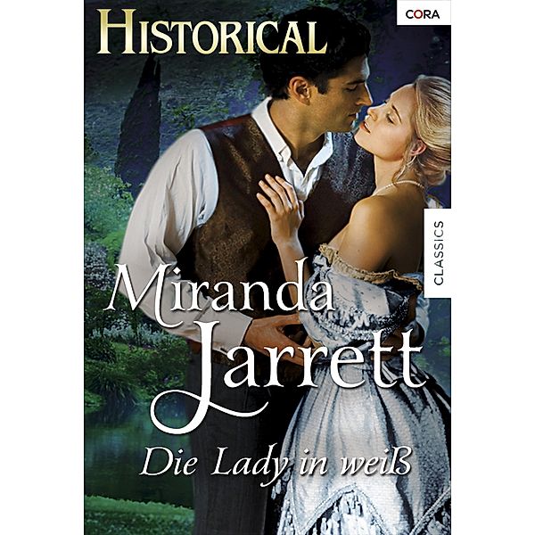 DIE LADY IN WEISS, Miranda Jarrett