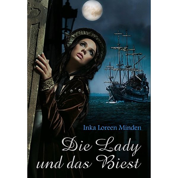 Die Lady und das Biest, Inka Loreen Minden