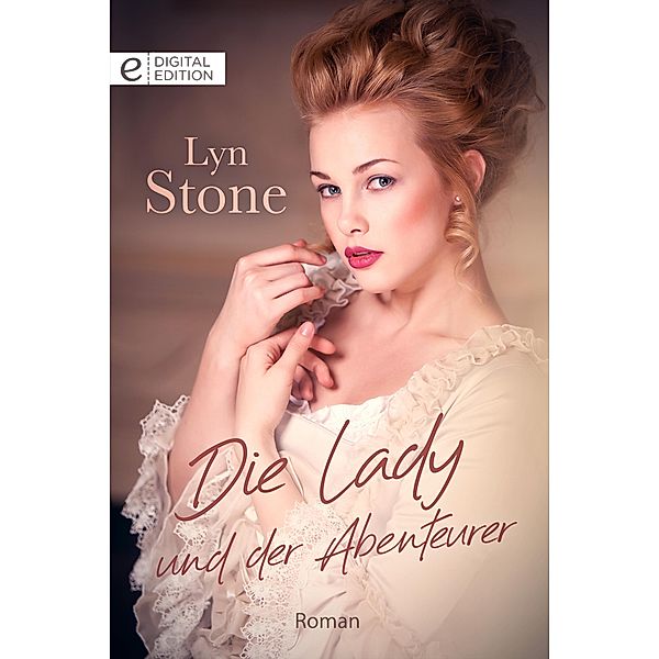 Die Lady und der Abenteurer, Lyn Stone