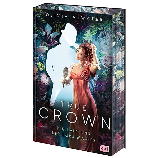 Die Lady und der Lord Magier / True Crown Bd.1, Olivia Atwater