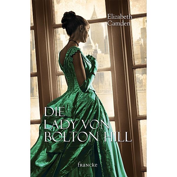 Die Lady von Bolton Hill, Elizabeth Camden