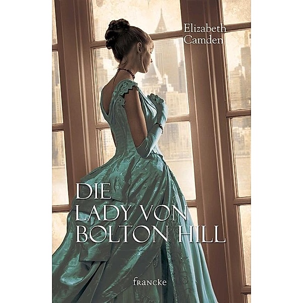 Die Lady von Bolton Hill, Elizabeth Camden