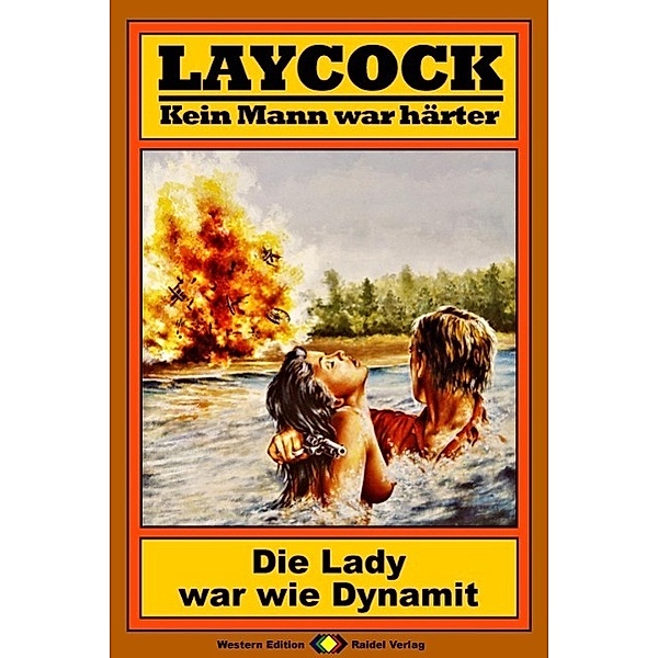 Die Lady war wie Dynamit / Laycock Western Bd.27, Matt Brown