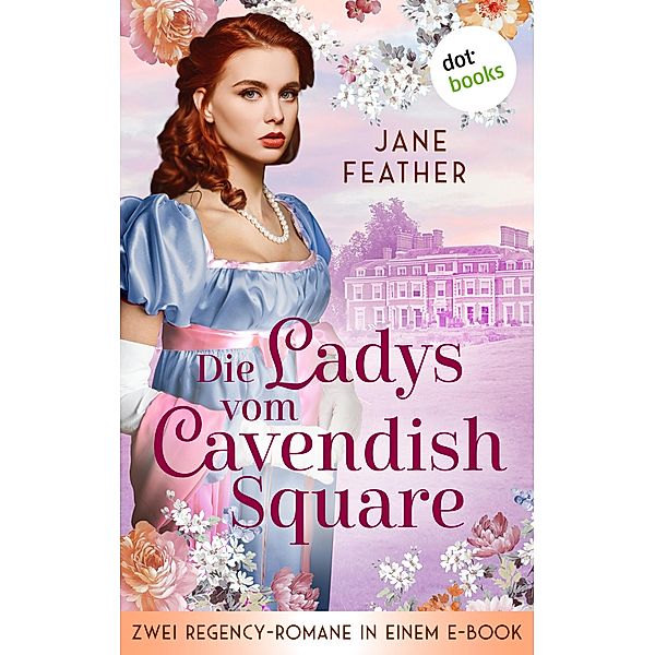 Die Ladys vom Cavendish Square, Jane Feather