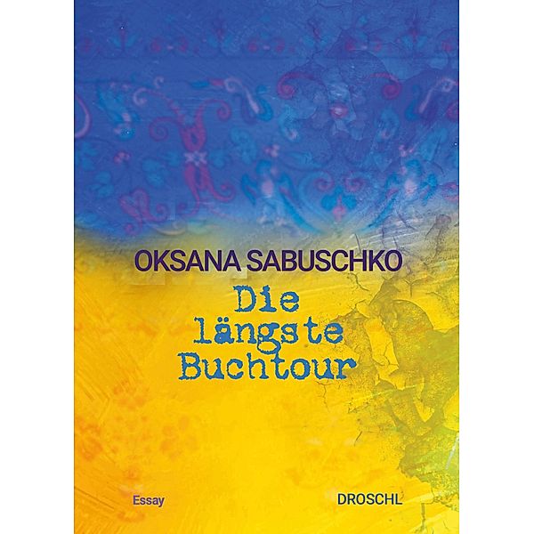 Die längste Buchtour, Oksana Sabuschko