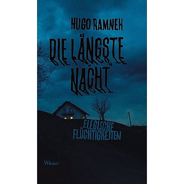 Die längste Nacht, Hugo Ramnek