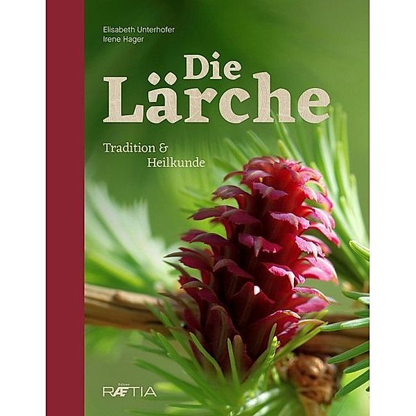 Die Lärche, Elisabeth Unterhofer, Irene Hager