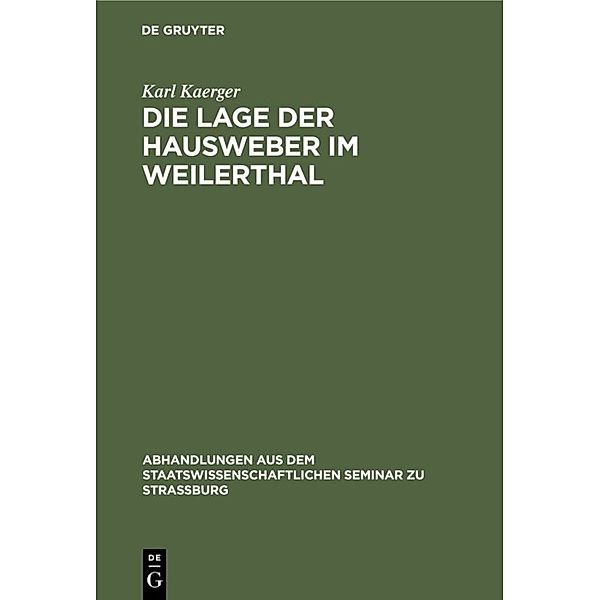 Die Lage der Hausweber im Weilerthal, Karl Kaerger