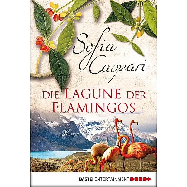 Die Lagune der Flamingos, Sofia Caspari