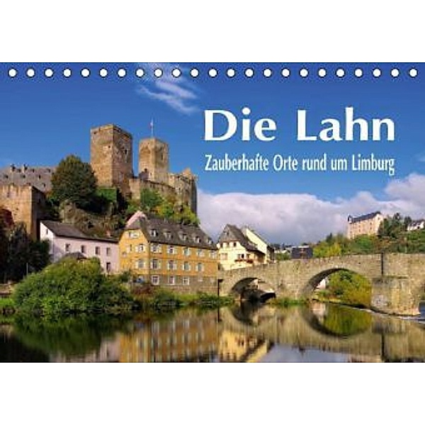 Die Lahn - Zauberhafte Orte rund um Limburg (Tischkalender 2016 DIN A5 quer), LianeM