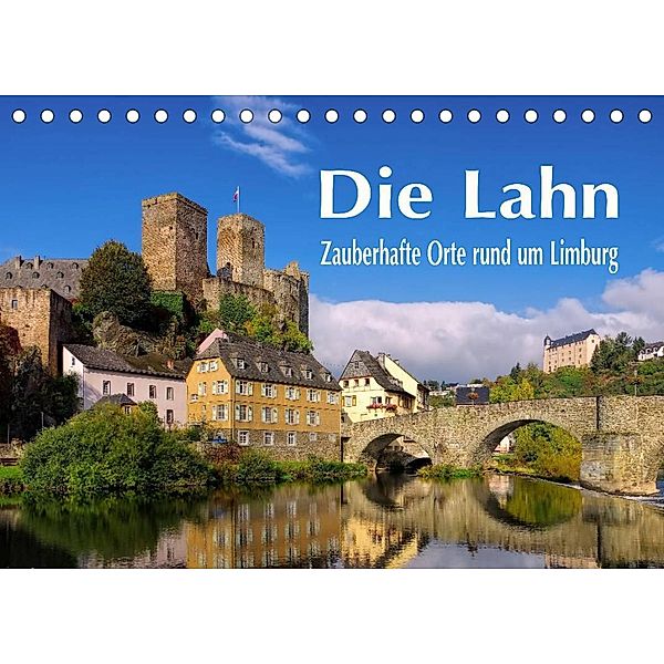 Die Lahn - Zauberhafte Orte rund um Limburg (Tischkalender 2023 DIN A5 quer), LianeM
