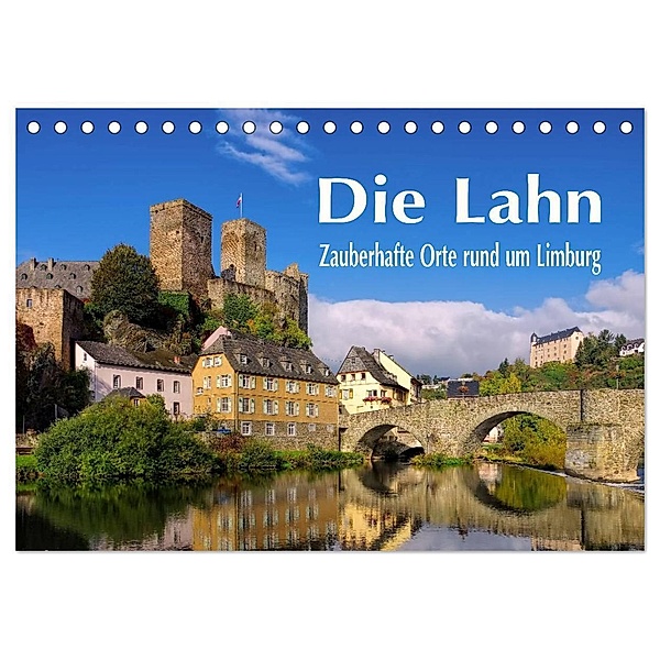 Die Lahn - Zauberhafte Orte rund um Limburg (Tischkalender 2024 DIN A5 quer), CALVENDO Monatskalender, LianeM