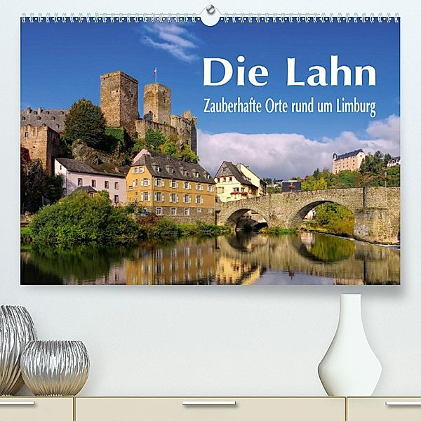 Die Lahn - Zauberhafte Orte rund um Limburg (Premium, hochwertiger DIN A2 Wandkalender 2020, Kunstdruck in Hochglanz)