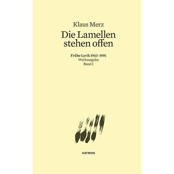 Die Lamellen stehen offen, Klaus Merz