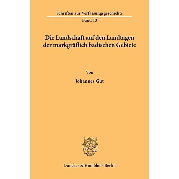 Die Landschaft auf den Landtagen der markgräflich badischen Gebiete., Johannes Gut