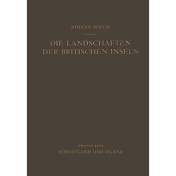 Die Landschaften der Britischen Inseln, Johann Sölch