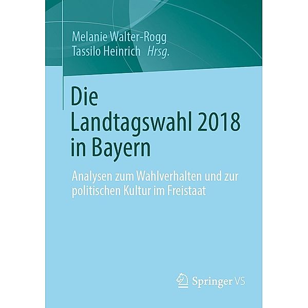 Die Landtagswahl 2018 in Bayern