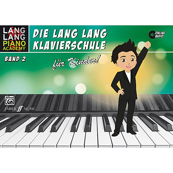 Die Lang Lang Klavierschule für Kinder!.Bd.2, Lang Lang