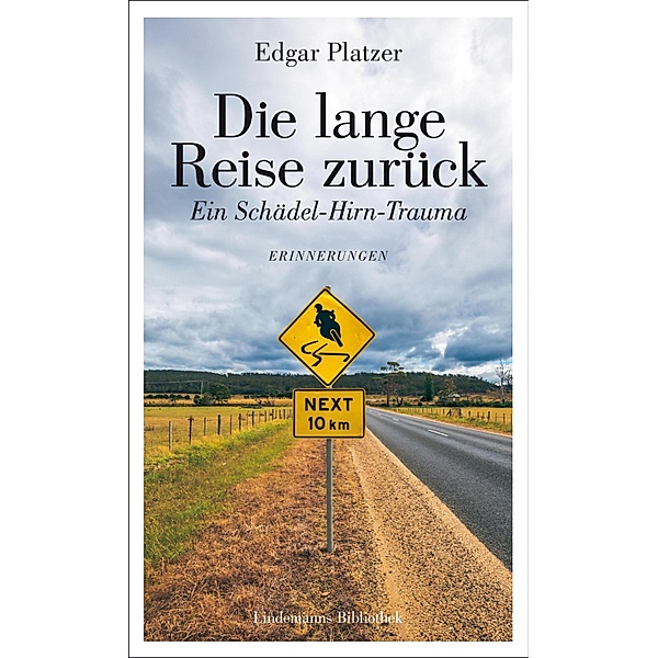 Die lange Reise zurück / Lindemanns Bd.249, Edgar Platzer