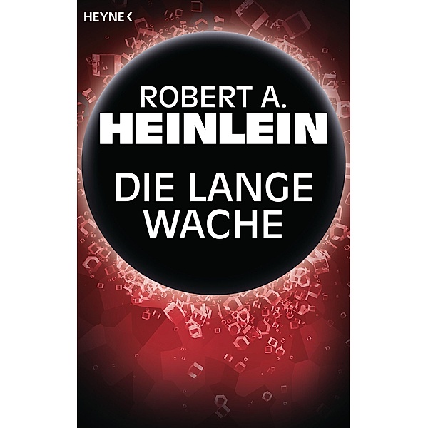 Die lange Wache, Robert A. Heinlein