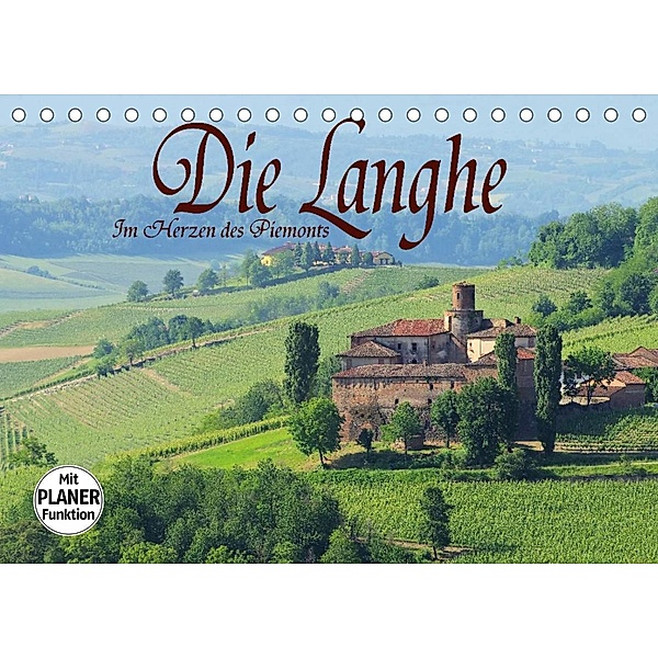 Die Langhe - Im Herzen des Piemonts (Tischkalender 2023 DIN A5 quer), LianeM