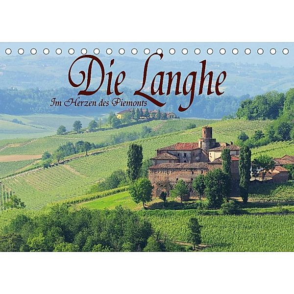 Die Langhe - Im Herzen des Piemonts (Tischkalender 2023 DIN A5 quer), LianeM
