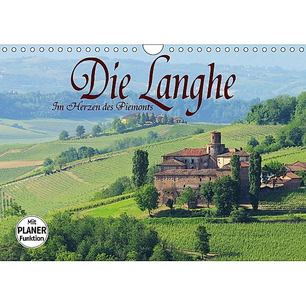 Die Langhe - Im Herzen des Piemonts (Wandkalender 2019 DIN A4 quer), LianeM