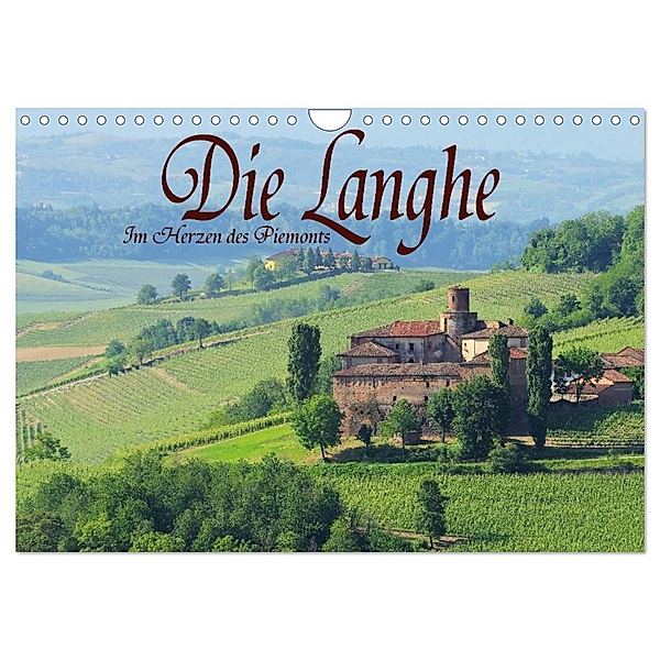 Die Langhe - Im Herzen des Piemonts (Wandkalender 2024 DIN A4 quer), CALVENDO Monatskalender, LianeM