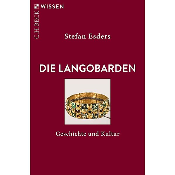 Die Langobarden / Beck'sche Reihe Bd.2946, Stefan Esders
