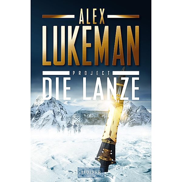 DIE LANZE (Project 2) / Project Bd.2, Alex Lukeman