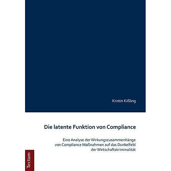 Die latente Funktion von Compliance, Kristin Kißling