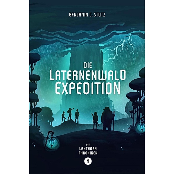 Die Laternenwald-Expedition, Benjamin Stutz