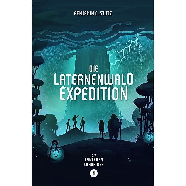 Die Laternenwald-Expedition, Benjamin Stutz