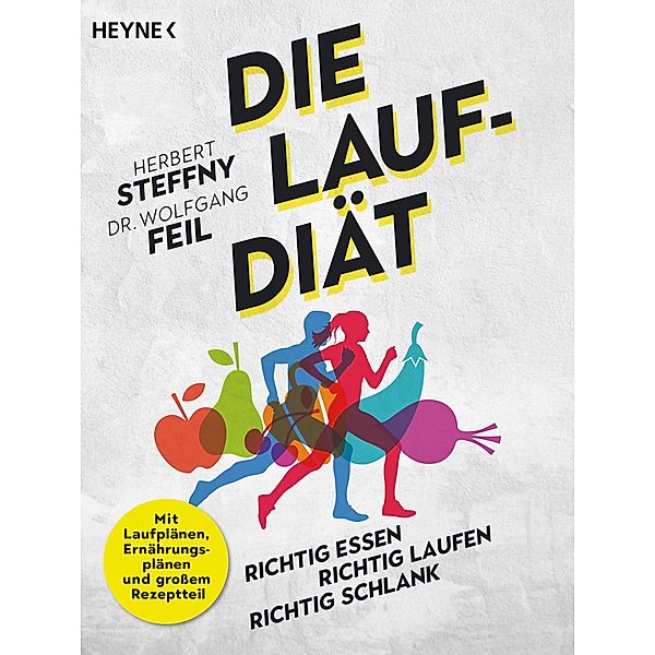 Die Lauf-Diät, Herbert Steffny, Wolfgang Feil