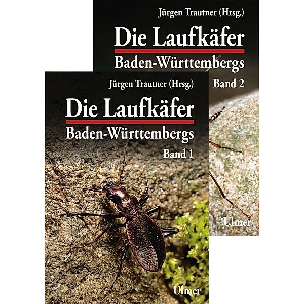 Die Laufkäfer Baden-Württembergs, 2 Bde., Jürgen Trautner