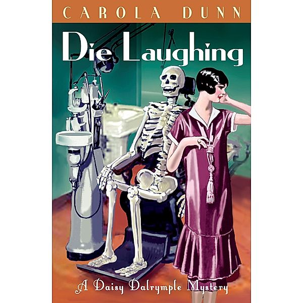 Die Laughing / Daisy Dalrymple Bd.12, Carola Dunn
