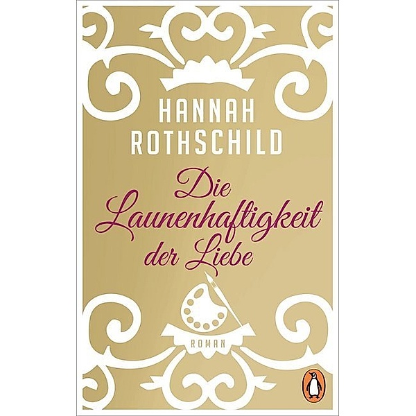 Die Launenhaftigkeit der Liebe, Hannah Rothschild