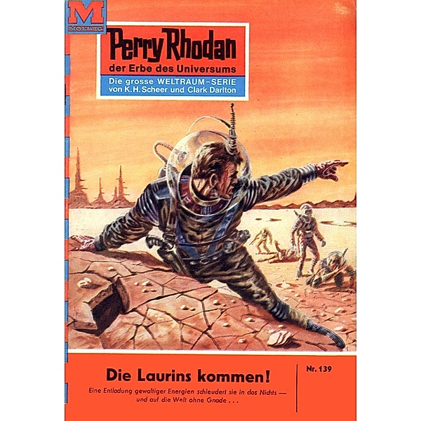 Die Laurins kommen! (Heftroman) / Perry Rhodan-Zyklus Die Posbis Bd.139, William Voltz