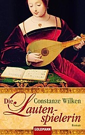 Die Lautenspielerin - eBook - Constanze Wilken,