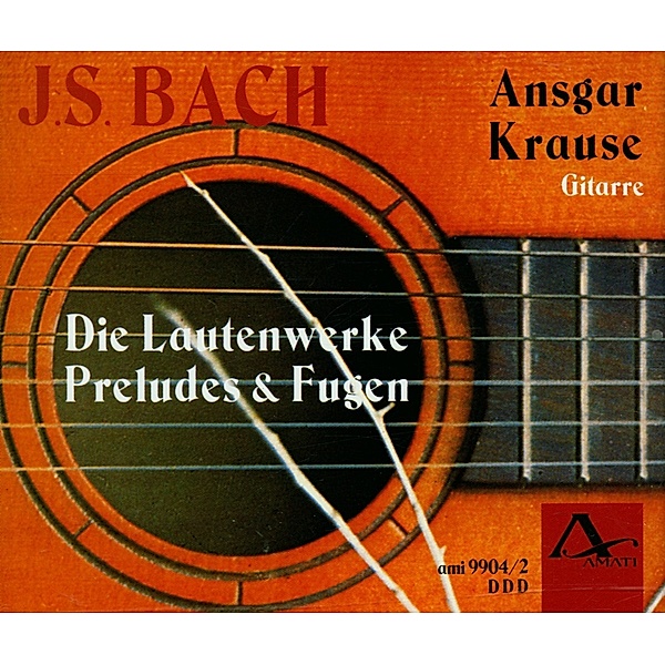 Die Lautenwerke:Preludien & Fugen, Ansgar Krause
