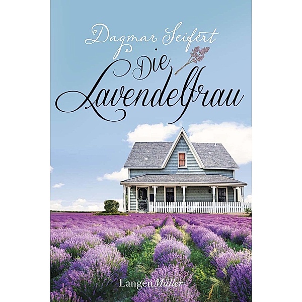 Die Lavendelfrau, Dagmar Seifert