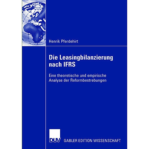 Die Leasingbilanzierung nach IFRS, Henrik Pferdehirt