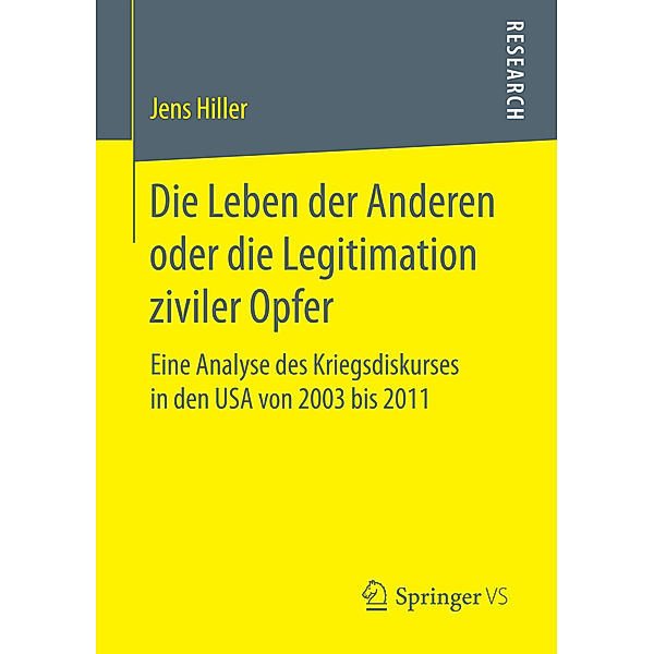 Die Leben der Anderen oder die Legitimation ziviler Opfer, Jens Hiller